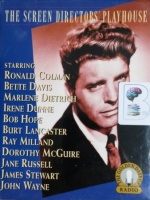 The Screen Director's Playhouse written by Various US Radio Drama Authors performed by Ronald Colman, Bette Davies, Marlene Dietrich and Burt Lancaster on Cassette (Abridged)